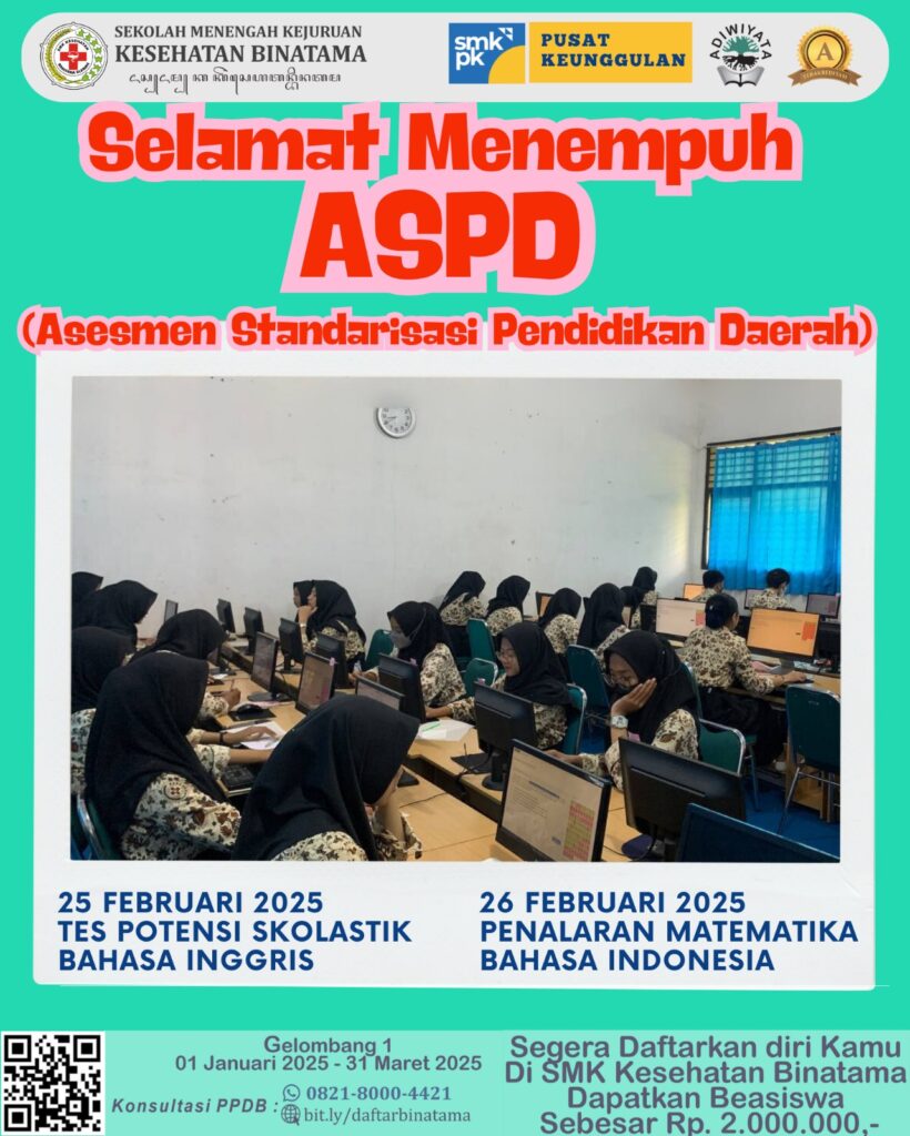 Siswa SMK Kesehatan Binatama Mengikuti Asesmen Standardisasi Pendidikan Daerah WhatsApp Image 2025 02 25 at 09.15.06 820x1024 - Siswa SMK Kesehatan Binatama Mengikuti Asesmen Standardisasi Pendidikan Daerah