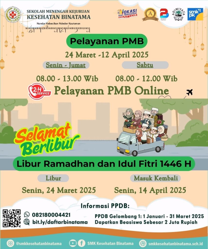 Jadwal Pelayanan SPMB SMK Kesehatan Binatama Selama Libur Idul Fitri 1446 H WhatsApp Image 2025 03 26 at 13.20.03 854x1024 - Jadwal Pelayanan SPMB SMK Kesehatan Binatama Selama Libur Idul Fitri 1446 H