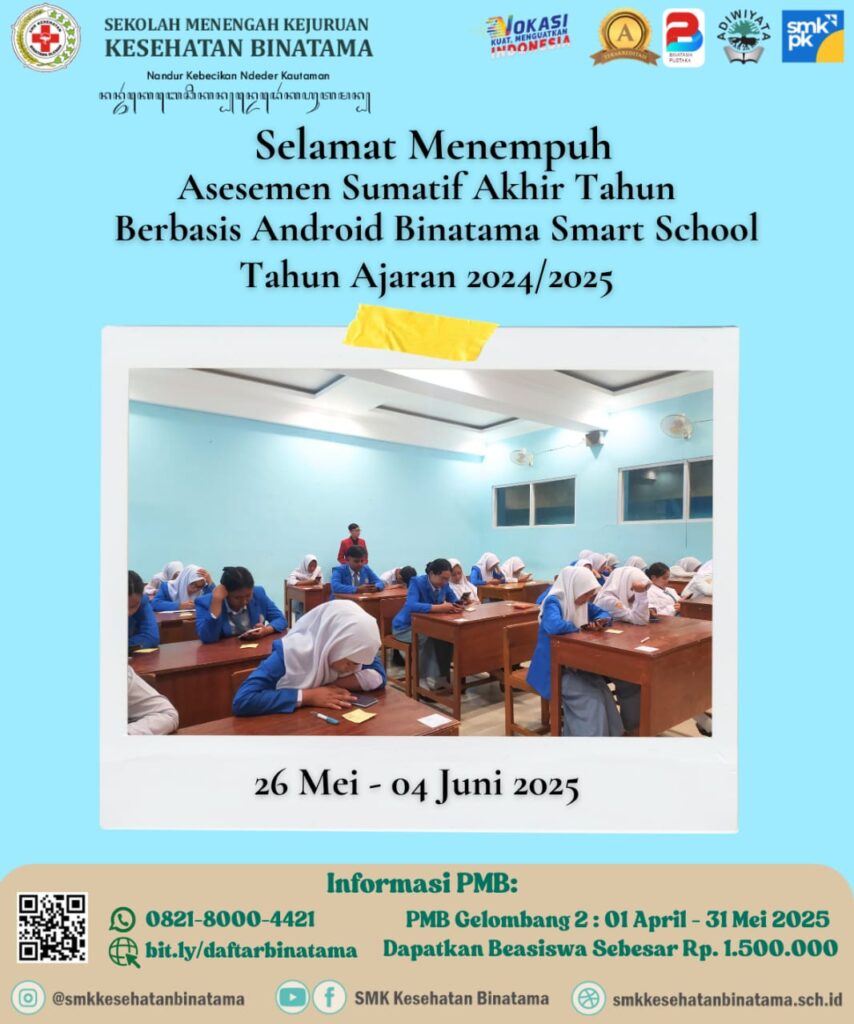 SMK Kesehatan Binatama Selenggarakan Asesmen Sumatif Akhir Tahun 2024/2025 Berbasis Android WhatsApp Image 2025 05 26 at 12.25.16 854x1024 - SMK Kesehatan Binatama Selenggarakan Asesmen Sumatif Akhir Tahun 2024/2025 Berbasis Android