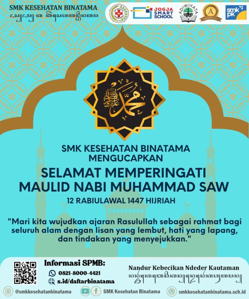 8a5950ca dcec 4130 81ce 5c8df6f25e7f 854x1024 - SMK Kesehatan Binatama mengucapkan Selamat Memperingati Maulid Nabi Muhammad SAW 12 Rabiulawal 1447H