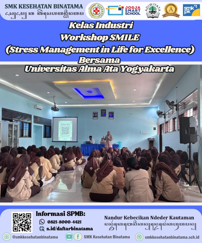 394f5458 d4f5 46e8 b30b 3a46e63d56a4 854x1024 - Kelas Industri SMK Kesehatan Binatama Gelar Workshop SMILE Bersama Universitas Alma Ata Yogyakarta