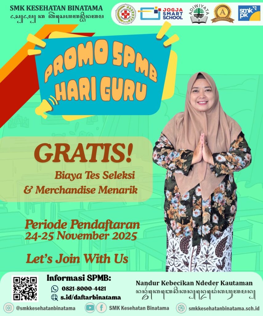 248561ab 0694 44a0 ac19 68100b320dea 854x1024 - SMK Kesehatan Binatama Luncurkan Promo SPMB Khusus Hari Guru: Gratis Biaya Tes Seleksi dan Merchandise Menarik