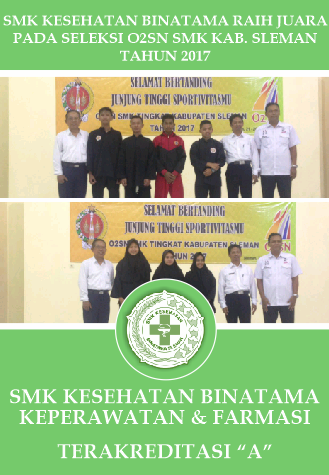 O2SN SLEMAN - 3 Siswa SMK Kesehatan Binatama Berhasil Raih Juara pada Seleksi O2SN SMK tingkat Kabupaten Sleman Tahun 2017